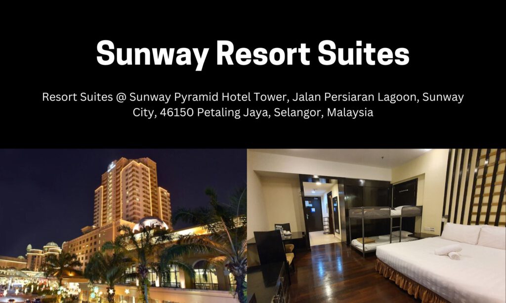sunway resort suites